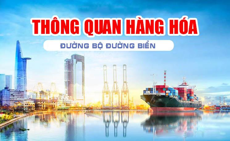 Thông quan hàng hóa đường bộ và đường biển