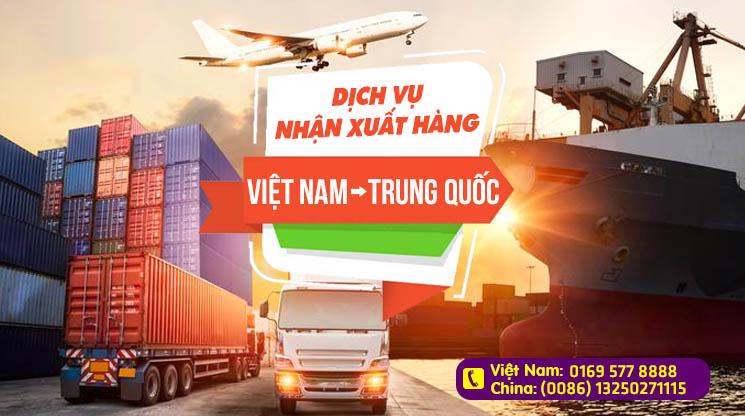 Nhận xuất hàng từ Việt Nam sang Trung Quốc