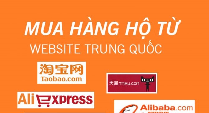 Mua hộ hàng Trung Quốc là gì? Địa chỉ order hộ hàng Trung Quốc về Việt Nam uy tín