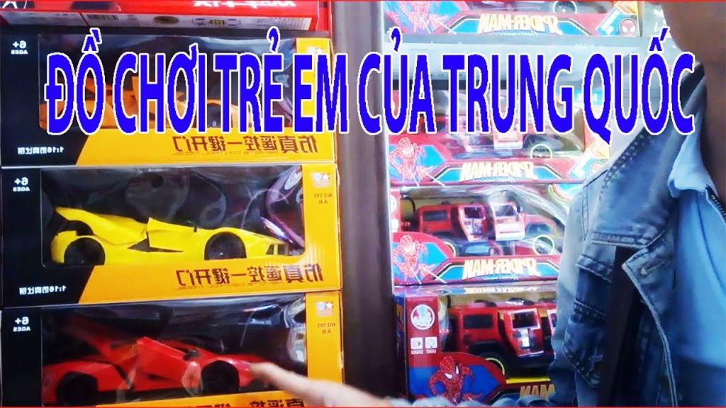 Nhập đồ chơi trẻ em Trung Quốc tốt nhất ở đâu?